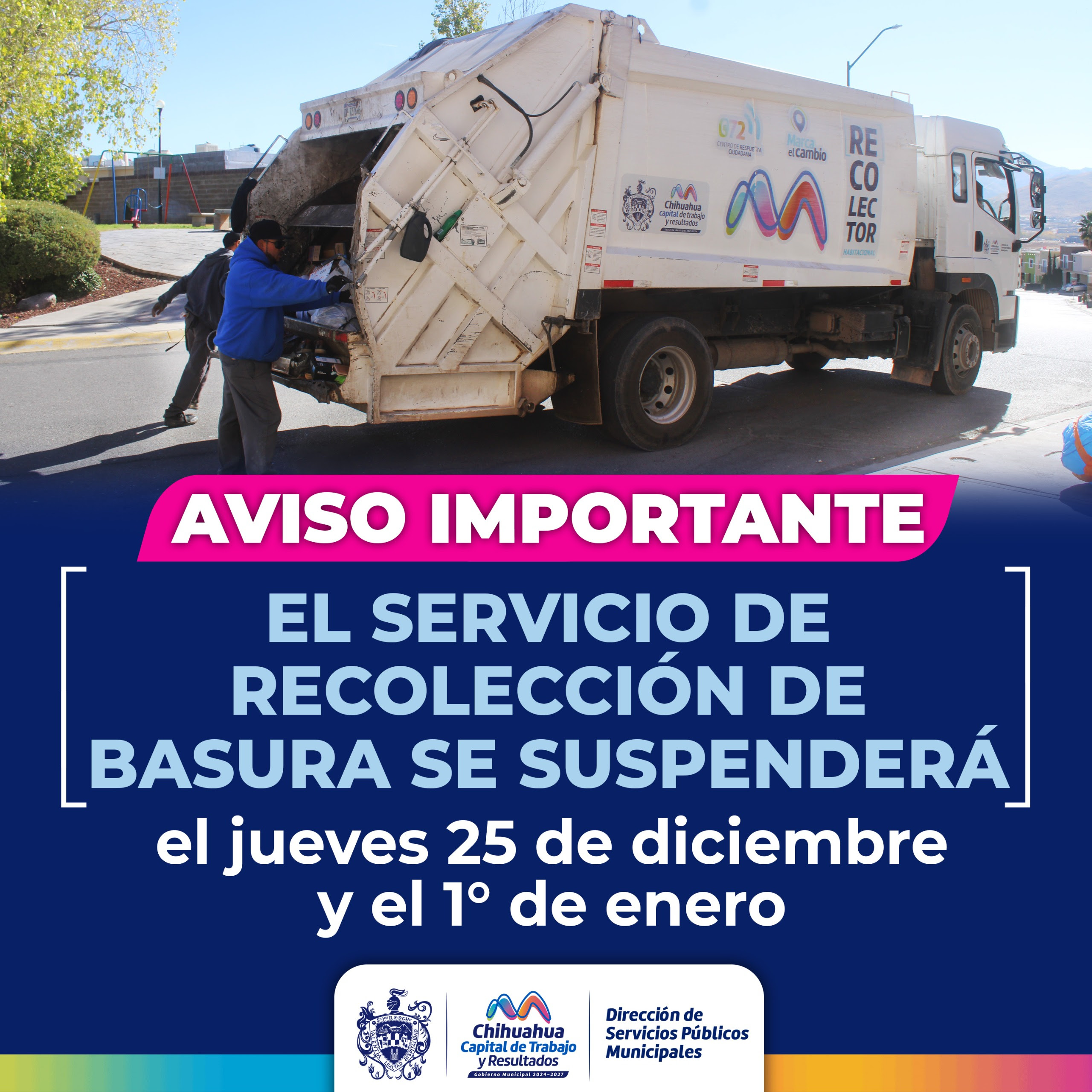 Servicio de recolección de basura en Chihuahua se suspenderá los días 25 de diciembre y 1 de enero