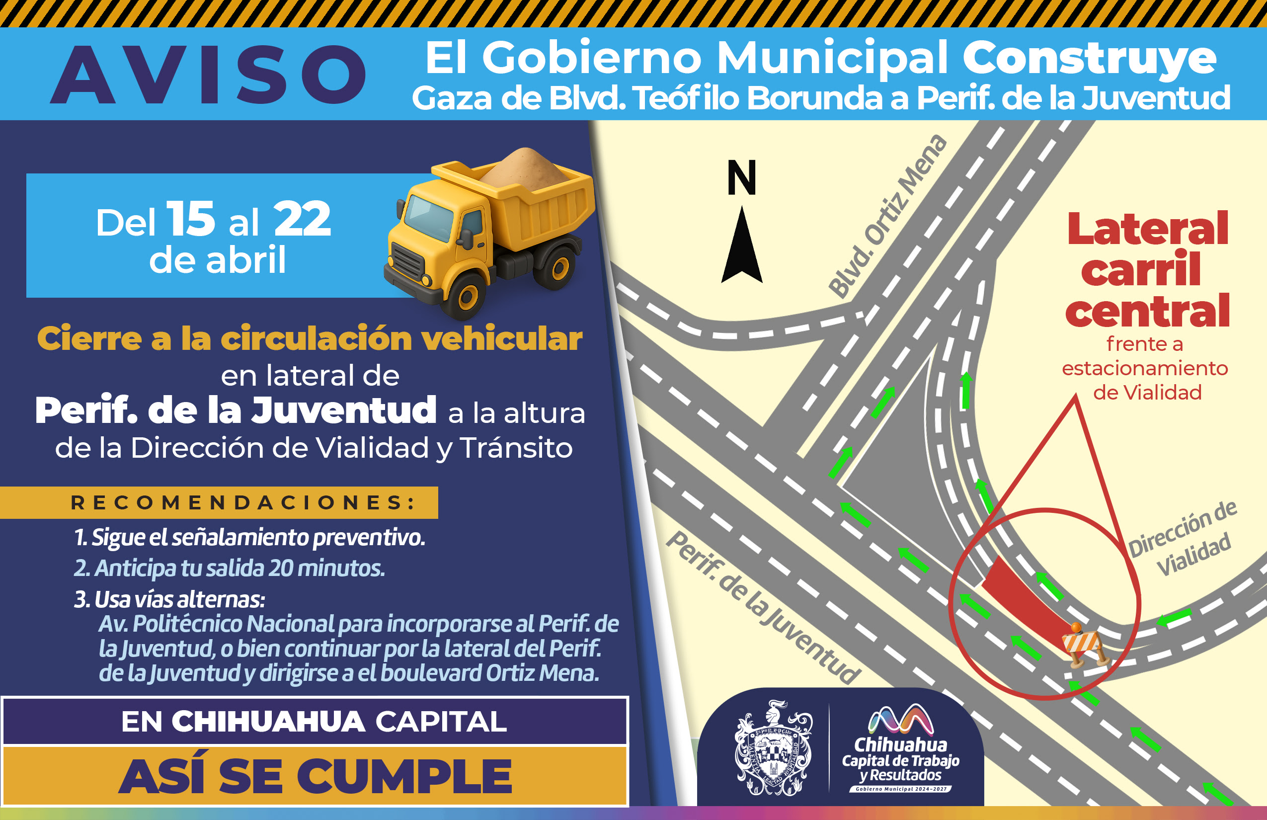 Aviso de cierre de circulación en lateral periferico de la juventud